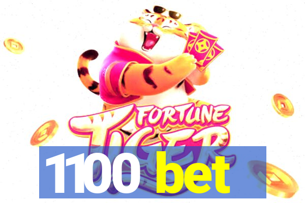 1100 bet